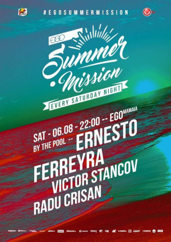 Ego Summer Mission - Ernesto Ferreyra, Victor Stancov, Radu Crisan