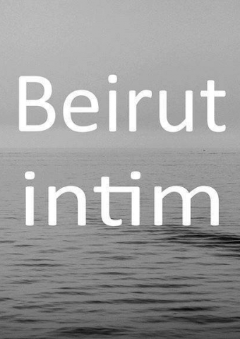 Beirut Intim