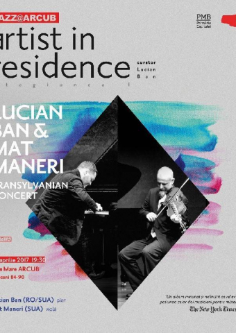 Artist in Residence - Transylvanian Concert: Lucian Ban, Mat Maneri