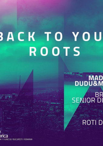 Back to your Roots - DrumAndBass.ro Birthday Bash