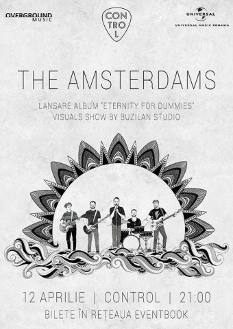 The Amsterdams - lansare album Eternity for Dummies
