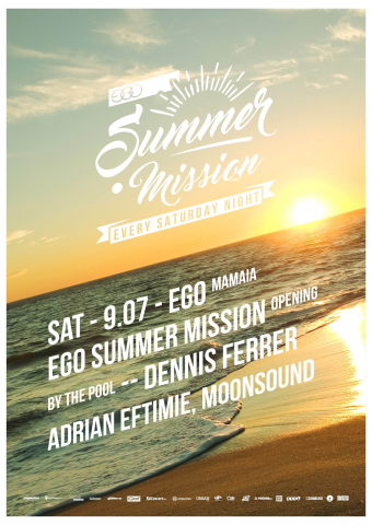 EGO Summer Mission - Dennis Ferrer, Moonsound, Radu Crisan