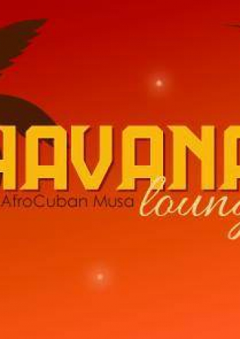 AfroCuban Musa - Havana Lounge