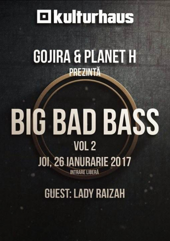 Big Bad Bass Vol. 2 - Gojira & Planet H
