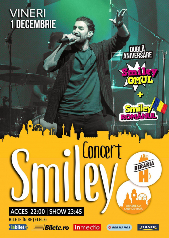 Concert Smiley la Beraria H // #DublaAniversare