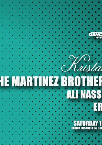 Kristal Club pres. The Martinez Brothers x Ali Nasser x Erik