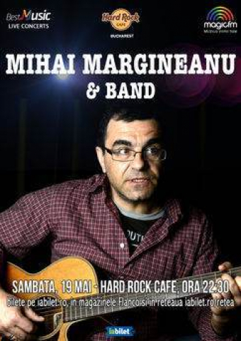  Mihai Margineanu, 19 mai, Hard Rock Cafe