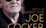 Joe Cocker, pe 4 august la Bucuresti - castiga o invitatie dubla. DL: 01.08, 12:00; evenimente si concerte in Bucuresti