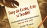 Targ de Carte, Arte si Traditii; evenimente si concerte in Bucuresti