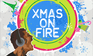 Xmas On Fire