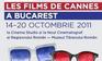 Les Films de Cannes a Bucarest; evenimente si concerte in Bucuresti