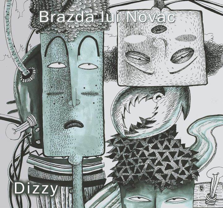 Brazda lui Novac - Dizzy