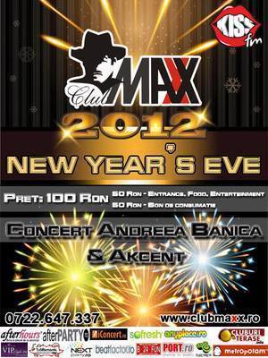 club maxx revelion 2012 andreea banica akcent